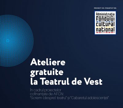 Ateliere (gratuite) de și despre teatru